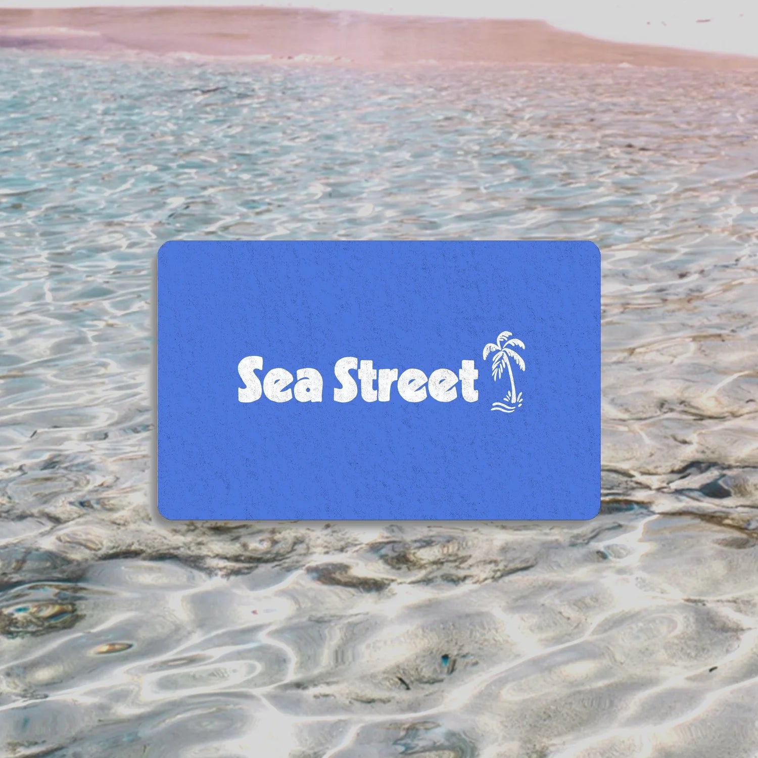 Sea Street Gift Card